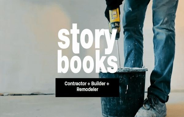 Contractor/Remodeler/Builder Storybook